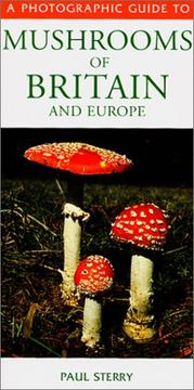 Cover of: Photographic Guide to Mushrooms of Britain and Europe (Photographic Guides)