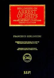 Cover of: Berlingieri on the Arrest of Ships