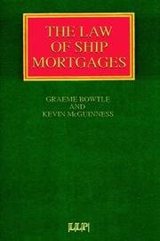 Cover of: The Law of Ship Mortgages (Lloyd