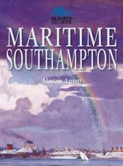 Cover of: Maritime Southampton by Alastair Arnott