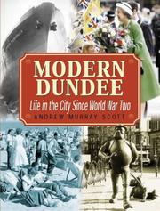 Cover of: Modern Dundee (Illustrated History) by Andrew Murray Scott