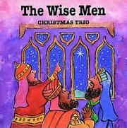 Cover of: The Wise Men (Christmas Trio)