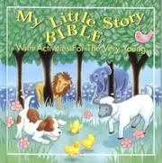 Cover of: My Little Story Bible (Bibles)