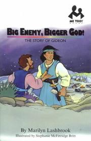 Big Enemy, Bigger God! (Me Too!) by Marilyn Lashbrook