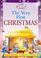 Cover of: The Very First Christmas (Candle Bible for Toddlers)