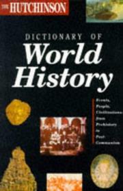 Cover of: The Hutchinson Dictionary of World History