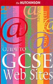 Cover of: The Hutchinson Guide to GCSE Web Sites