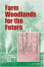 Cover of: Farm Woodlands for the Future by Brieerly et al.