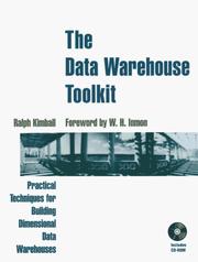 Cover of: The data warehouse toolkit: practical techniques for building dimensional data warehouses