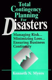Cover of: Total Contingency Planning for Disasters by Kenneth N. Myers, Kenneth N. Myers