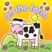 Cover of: On the Farm (Out & About Board Books)