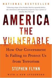 Cover of: America the Vulnerable by Stephen Flynn