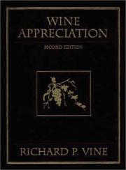 Cover of: Wine appreciation by Richard P. Vine, Richard P. Vine