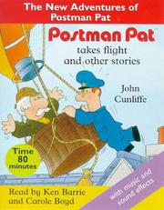 Cover of: Postman Pat Takes Flight (Postman Pat) | John Cunliffe