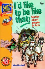 Cover of: I'd Like to Be Like That!Stories About People in Acts (Let's Go Books)