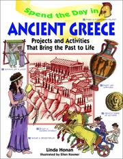 Cover of: Spend the day in ancient Greece: projects and activities that bring the past to life