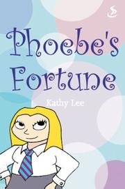 Cover of: Phoebe's Fortune (Phoebe) (Phoebe) by Kathy Lee