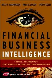 Cover of: Financial Business Intelligence  by Nils Rasmussen, Paul S. Goldy, Per O. Solli