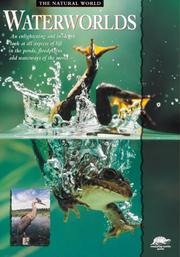 Cover of: Waterworlds (Snapping Turtle Guides: The Natural World) by Barbara Taylor
