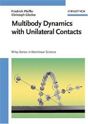 Cover of: Multibody dynamics with unilateral contacts