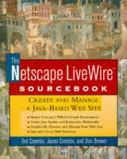 Cover of: The Netscape LiveWire sourcebook: create and manage a Java-based web site