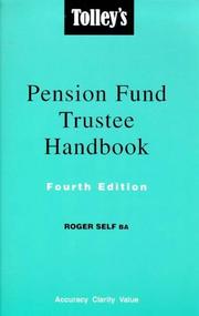 Cover of: Tolley's Pension Fund Trustee Handbook by Roger Self, Roger Self