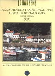 Cover of: Johansens 2001 Recommended Traditional Inns, Hotels & Restaurants, Great Britian (Alavish Series)