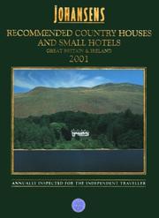 Cover of: Johansens 2001 Recommended Country Houses and Small Hotels Great Britain & Ireland (Alavish Series)