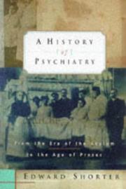 Cover of: A history of psychiatry by Edward Shorter