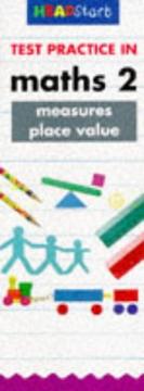 Cover of: Headstart Test Practice: Maths 2, Measures Place Value (Headstart Test Practice)