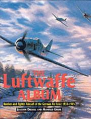 Cover of: Luftwaffe Album Bomber and Fighter Aircraf