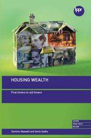 Housing wealth by Dominic Maxwell, Sonia Sodha