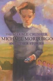 Cover of: "The Marble Crusher" and Other Stories by Michael Morpurgo