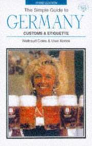 Cover of: Simple Guide to Germany: Customs & Etiquette (Simple Guides Customs and Etiquette)