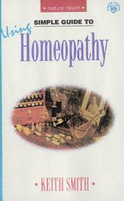 Cover of: Simple Guide to Using Homeopathy (Simple Guides to Natural Health)