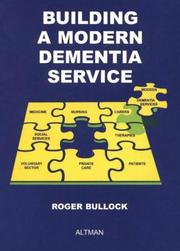 Cover of: Building a Modern Dementia Service