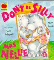Cover of: Don't Be Silly Mrs.Nellie (Orchard Paperbacks)