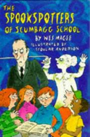 Cover of: Ghost of Scumbagg School (Orchard Readalones) by Wes Magee, Wes Magee