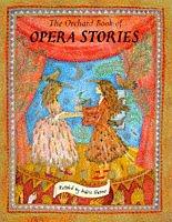 Cover of: The Orchard Book of Opera Stories