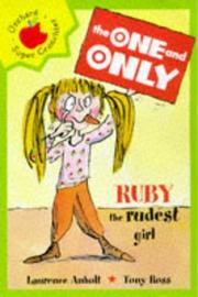 Cover of: Ruby the Rudest Girl (One & Only)