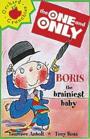 Cover of: Boris the Brainiest Baby (One & Only) by Laurence Anholt