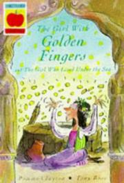 Cover of: The Girl with Golden Fingers (Orchard Myths) by Pomme Clayton