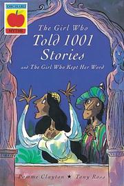 Cover of: The Girl Who Told 1001 Stories (Orchard Myths) by Pomme Clayton, retold Pomme Clayton