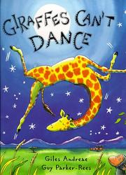 Cover of: Giraffes Can't Dance (Picture Books) by Giles Andreae