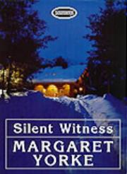 Silent Witness by Margaret Yorke