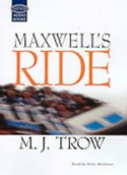 Cover of: Maxwell's Ride by M. J. Trow, M. J. Trow