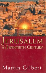 Cover of: Jerusalem in the twentieth century by Martin Gilbert