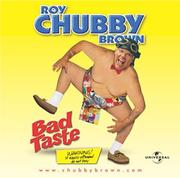 Roy Chubby Brown Bad Taste by Roy Chubby Brown