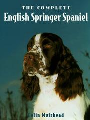 THE COMPLETE ENGLISH SPRINGER SPANIEL (Book of the Breed)
