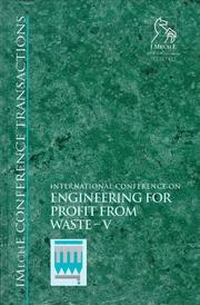 Cover of: Engineering for Profit from Waste V (Imeche Event Publications)
